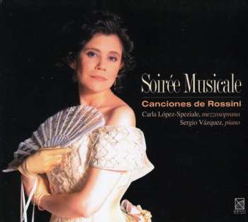 Album Rossini / Lopez-speziale / Vazquez: Soiree Musicale