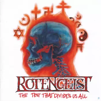 Rotengeist: The Test That Divides Us All