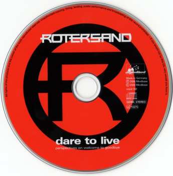 CD Rotersand: Dare To Live - Perspectives On Welcome To Goodbye 293702