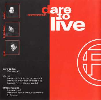CD Rotersand: Dare To Live - Perspectives On Welcome To Goodbye 293702