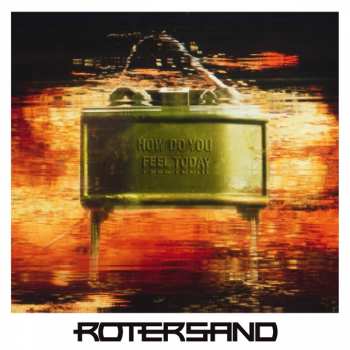 LP/CD Rotersand: How Do You Feel Today LTD | CLR 129050