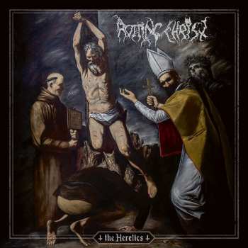 Album Rotting Christ: The Heretics