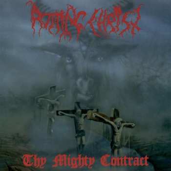 Album Rotting Christ: Thy Mighty Contract