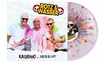 Album Rotz Und Wasser: Kackband...aber Bunt!