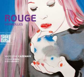 Album Rouge Rouge: Vermeilles