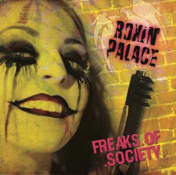 Album Roxin' Palace: Freaks Of Cociety