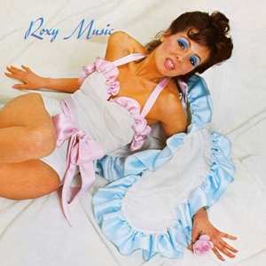 Album Roxy Music: Roxy Music