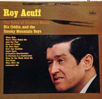 Roy Acuff And His Smoky Mountain Boys: The Voice Of Country Music