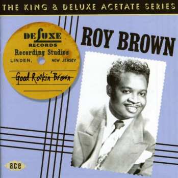 Roy Brown: Good Rockin' Brown