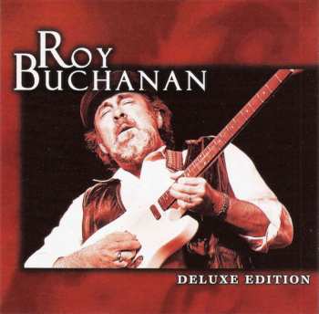Album Roy Buchanan: Deluxe Edition