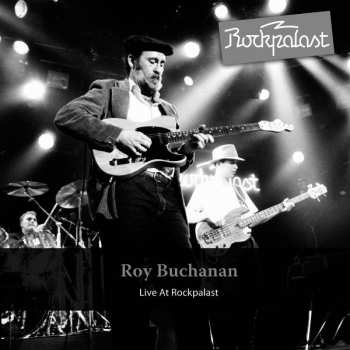 CD Roy Buchanan: Live At Rockpalast 280509