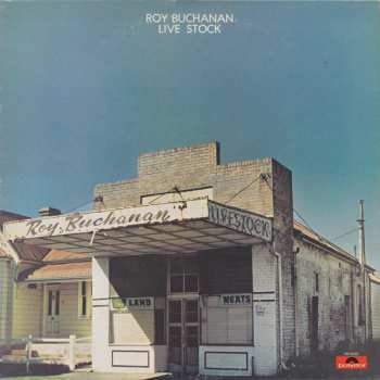 Album Roy Buchanan: Live Stock