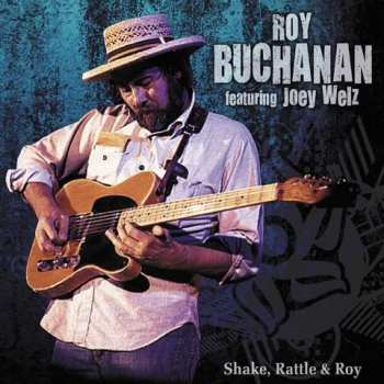 Album Roy Buchanan: Shake, Rattle & Roy