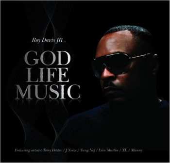 Album Roy Davis Jr.: God Life Music