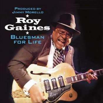 CD Roy Gaines: Bluesman For Life 418405