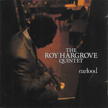 Album Roy Hargrove Quintet: Earfood