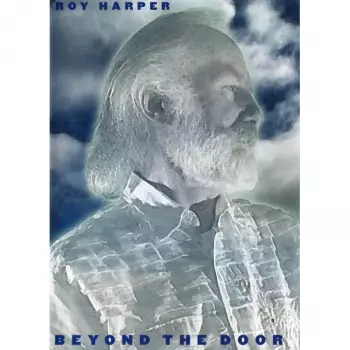 Roy Harper: Beyond The Door