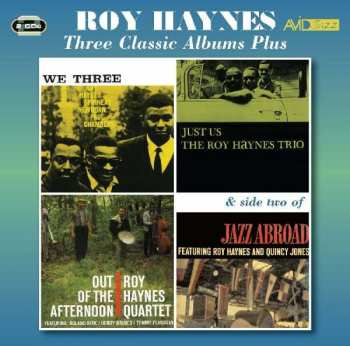 2CD Roy Haynes: Three Classic Albums Plus 389312