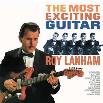 LP Roy Lanham: The Most Exciting Guitar 384662
