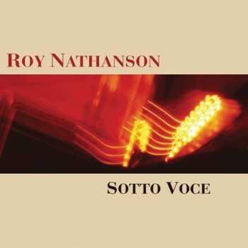 Roy Nathanson: Sotto Voce