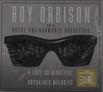 Album Roy Orbison: A Love So Beautiful & Unchained Melodies