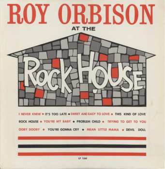 Roy Orbison: At The Rock House