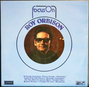 Roy Orbison: Focus On Roy Orbison