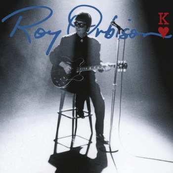 CD Roy Orbison: King Of Hearts 392923