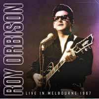 CD Roy Orbison: Live In Melbourne 1967 232453