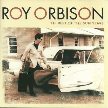 Album Roy Orbison: The Best Of The Sun Years