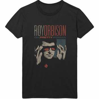 Merch Roy Orbison: Tričko Pretty Woman  S