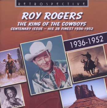 Album Roy Rogers: The King Of The Cowboys