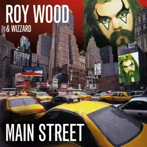 Roy Wood: Main Street