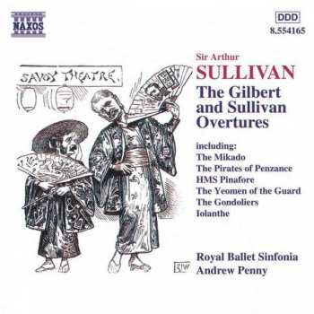 Album Royal Ballet Sinfonia: Sir Arthur Sullivan / The Gilbert And Sullivan Overtures