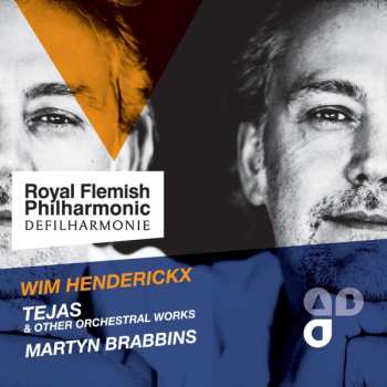 Album Royal Flemish Philharmonic: Wim Henderickx - Tejas & Other Orchestral Works