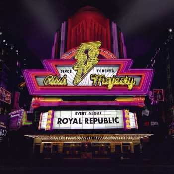 Album Royal Republic: Club Majesty