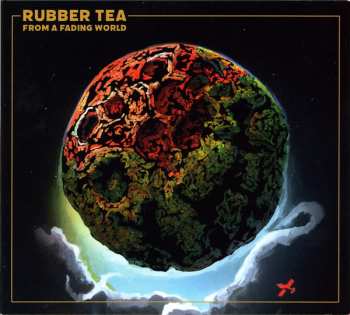 Album Rubber Tea: From A Fading World