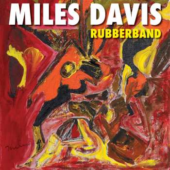 Album Miles Davis: Rubberband