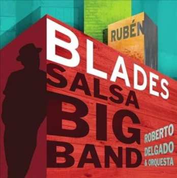 Album Ruben Blades: Salsa Big Band