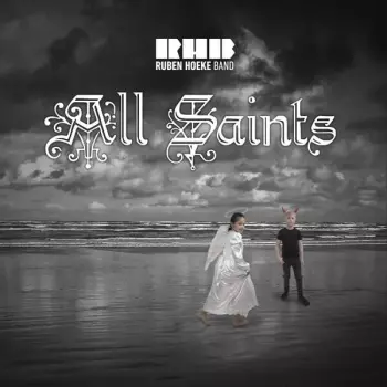 Ruben Hoeke Band: All Saints