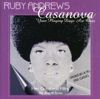 Album Ruby Andrews: Casanova - Your Playing Days Are Over	