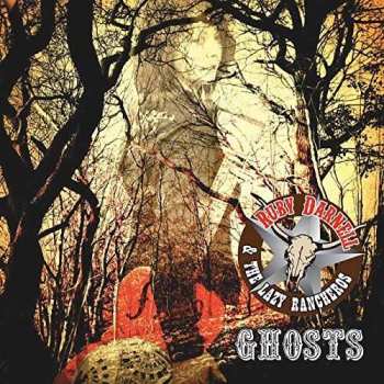 Album Ruby Darnell & The Lazy Rancheros: Ghosts