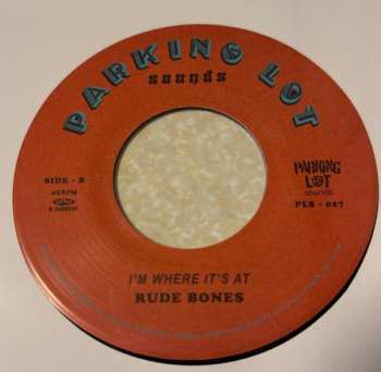 SP Rude Bones: Losing Track / I'm Where It's At LTD