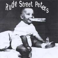 Album Rude Street Peters: Rude Street Peters
