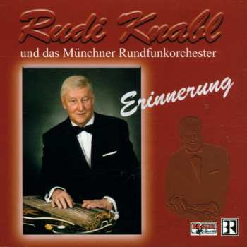 CD Rudi Knabl: Erinnerung 525943