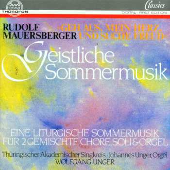 Rudolf Mauersberger: Geistliche Sommermusik