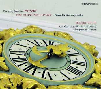 Album Rudolf Peter: Werke Für Eine Orgelwalze - "eine Kleine Nachtmusik"