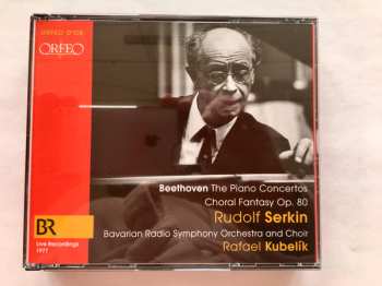 Album Rudolf Serkin: Beethoven The Piano Concertos Choral Fantasy Op. 80