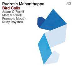 CD Rudresh Mahanthappa: Bird Calls 236673