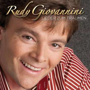 CD Rudy Giovannini: Lieder Zum Träumen 517077